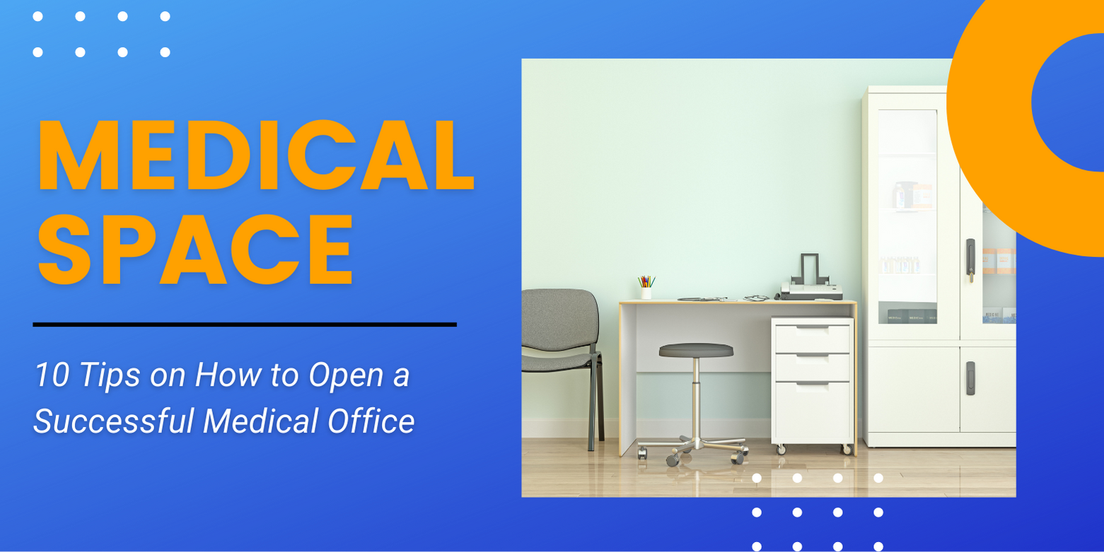 10 Tips on How to Open a Successful Medical Office